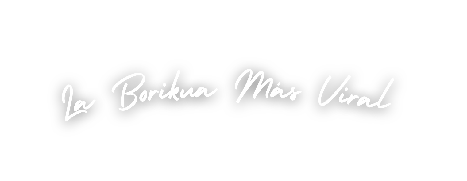 La Borikua Más Viral